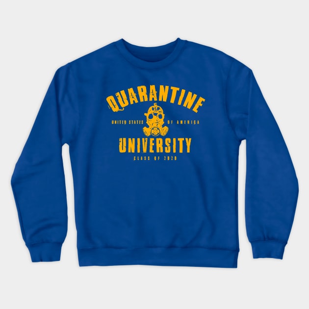 Quarantine University Crewneck Sweatshirt by MindsparkCreative